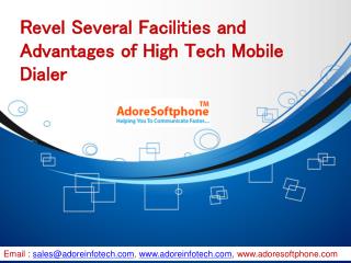 Revel Several Facilities and Advantages of High Tech Mobile Dialer