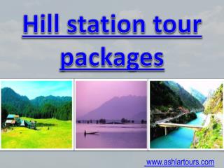 hill station tour package