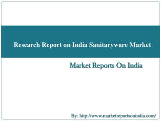Research Report on India Sanitaryware Market