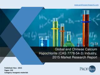Global and Chinese Calcium Hypochlorite Industry Share, Demand, Growth, Report 2015