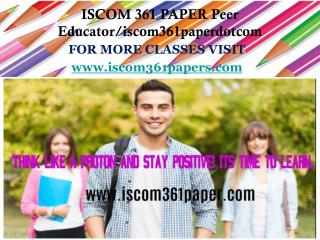 ISCOM 361 PAPER Peer Educator/iscom361paperdotcom
