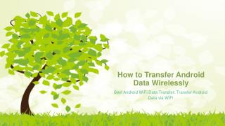 How to Transfer Android Data Wirelessly