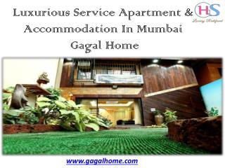 Luxurious Service Apartment & Accommodation In Mumbai - Gagal Home