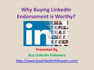 Why buying linked in endorsement is worthy?