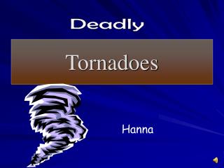 Tornadoes