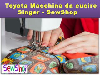 Toyota macchina da cucire singer sew shop