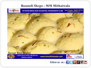 Basundi Shops - MM Mithaiwala