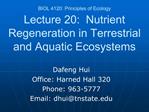 BIOL 4120: Principles of Ecology Lecture 20: Nutrient Regeneration in Terrestrial and Aquatic Ecosystems