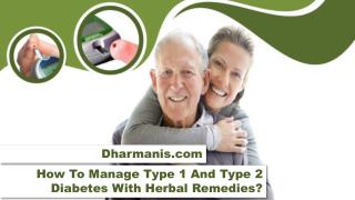How To Manage Type 1 And Type 2 Diabetes With Herbal Remedies?