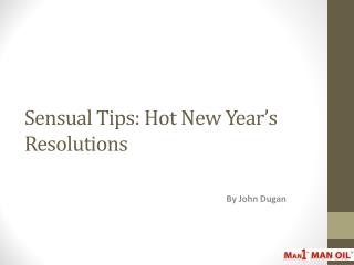 Sensual Tips: Hot New Year’s Resolutions