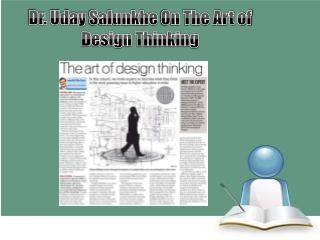 Dr. Uday Salunkhe On The Art of Design Thinking