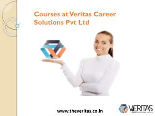 Courses at Veritas Career Solutions Pvt Ltd