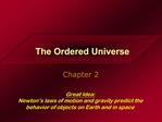 The Ordered Universe