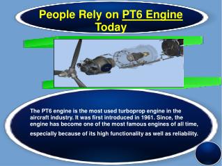 Facts Why Most of the People Rely on PT6 Engine Nowdays