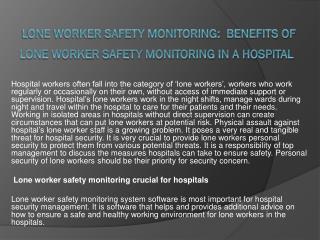 Lone Worker Safety Monitoring:  Benefits of Lone Worker Safety Monitoring in a Hospital 