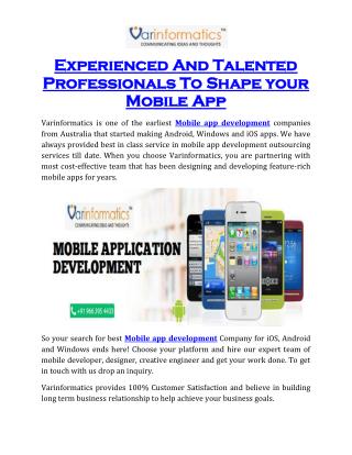 Experienced And Talented Professionals To Shape your Mobile App