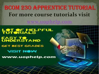 BCOM 230 Apprentice tutors/uophelp