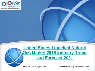 Orbis Research: United States Liquefied Natural Gas Industry Report 2016