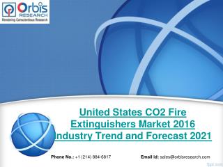 United States CO2 Fire Extinguishers Industry 2016-2021 & Market Overview Analysis