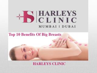Top 10 Benefits of Big Breasts