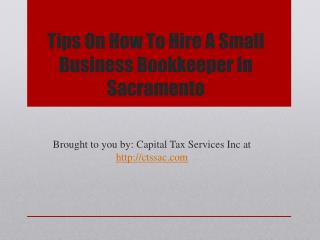Tips On How To Hire A Small Business Bookkeeper In Sacramento