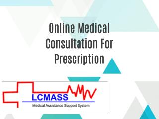 Online Medical Consultation For Prescription