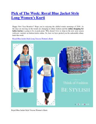 Pick of The Week: Royal Blue Jacket Style Long Women’s Kurti