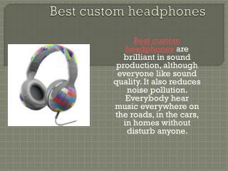 Best custom headphones