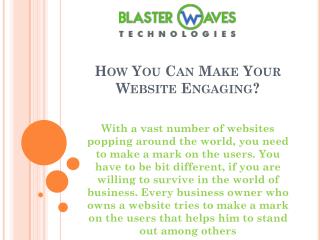 How You Can Make Your Website Engaging?