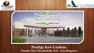 Prestige Kew Gardens- Luxury Pre launch Project In East Bangalore