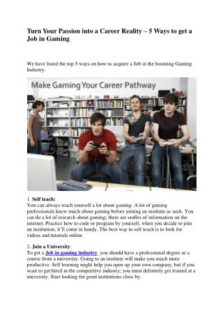 Turn Your Passion into a Career Reality – 5 Ways to get a Job in Gaming