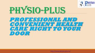 Superb Performance by Best Physiotherapist for Physiotherapy in Palam Vihar Gurgaon