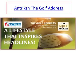 Antriksh The Golf Address