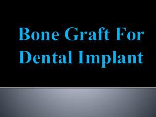 Bone Graft For Dental Implant