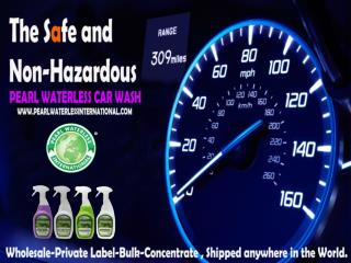 Completely Safe and Non-hazardous waterless car wash products
