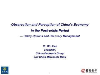Observation and Perception of China’s Economy in the Post-crisis Period — Policy Options and Recovery Management