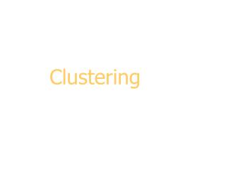 Clustering