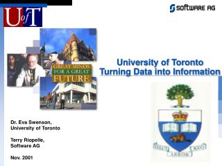 University of Toronto Turning Data into Information