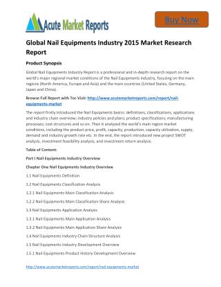 Global Nail Equipments - Industry Trends,Market Size, Segments, Growth Prospects: Acute Market Reports