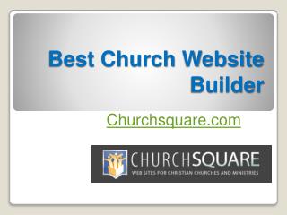 Best Professional Church Website Builder - Churchsquare.com