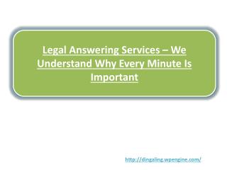 Legal Answering Services – We Understand Why Every Minute Is Important