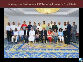 Choosing The Professional HR Training Course In Abu Dhabi