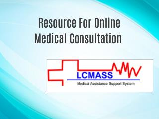 Resource For Online Medical Consultation