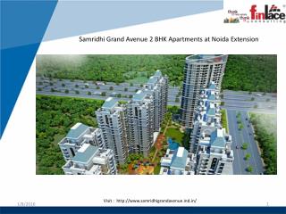 Samridhi Grand Avenue 2 BHK Luxurious Homes @ 91 9560090070