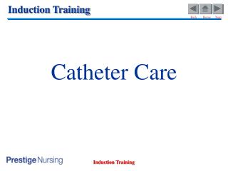 Catheter Care