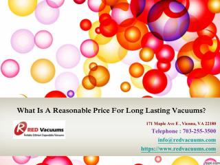 What Is A Reasonable Price For Long Lasting Vacuums?