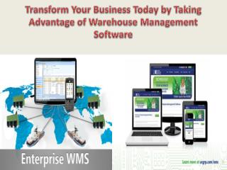 Transform your business today by taking advantage of warehouse management software