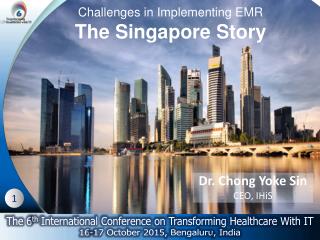 Challenges in Implementing EMR: The Singapore Story