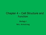 Chapter 4 Cell Structure and Function