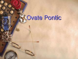 Ovate Pontic